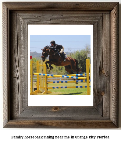 family horseback riding near me in Orange City, Florida